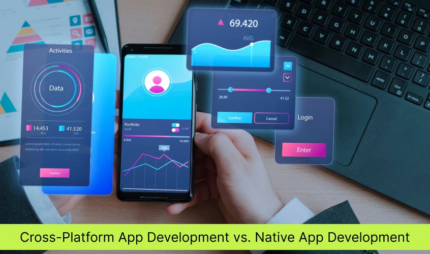 Cross-Platform App Development vs. Native App Development